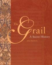 best books about the holy grail The Grail: A Secret History