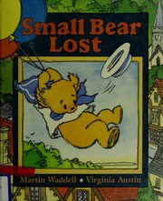 Cover of: Small Bear Lost