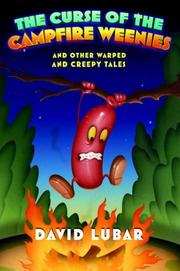 Cover of: The Curse of the Campfire Weenies: And Other Warped and Creepy Tales