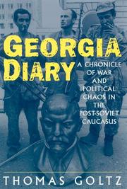 best books about Georgia Georgia Diary: A Chronicle of War and Political Chaos in the Post-Soviet Caucasus