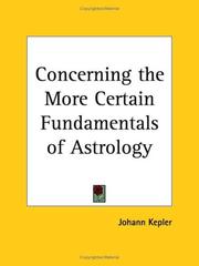 Cover of: Concerning the More Certain Fundamentals of Astrology