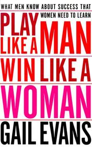 Cover of: Play Like a Man, Win Like a Woman