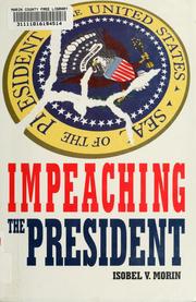 Cover of: Impeaching the president