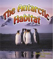 Cover of: The Antarctic Habitat (Introducing Habitats)