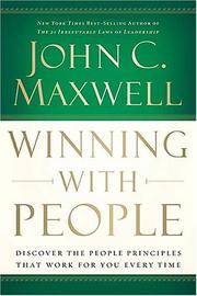 Cover of: Winning with People: Discover the People Principles that Work for You Every Time
