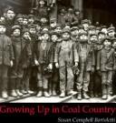 Cover of: Growing Up in Coal Country