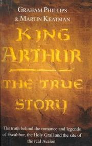best books about King Arthur King Arthur: The True Story