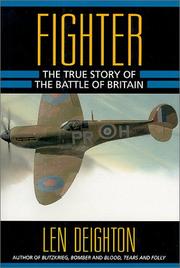best books about fighter pilots Fighter: The True Story of the Battle of Britain