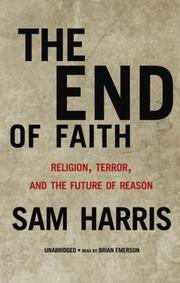 best books about agnosticism The End of Faith: Religion, Terror, and the Future of Reason