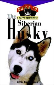 best books about huskies The Siberian Husky: An Owner's Guide to a Happy Healthy Pet