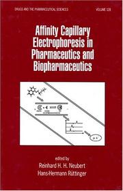Cover of: Affinity capillary electrophoresis in pharmaceutics and biopharmaceutics