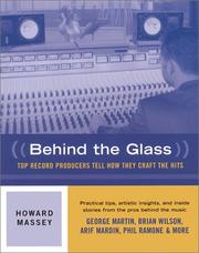 best books about Music Production Behind the Glass: Top Record Producers Tell How They Craft the Hits