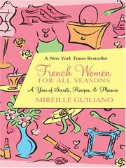 Cover of: French Women for All Seasons: A Year of Secrets, Recipes, and Pleasure