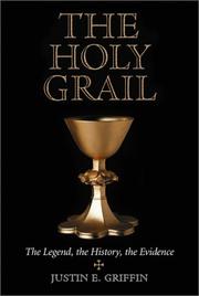 best books about the holy grail The Holy Grail: The Legend, the History, the Evidence