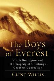 best books about mountaineering The Boys of Everest: Chris Bonington and the Tragedy of Climbing's Greatest Generation