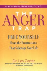 best books about dealing with anger The Anger Trap: Free Yourself from the Frustrations that Sabotage Your Life