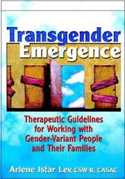 best books about Transgender Transgender Emergence: Therapeutic Guidelines for Working with Gender-Variant People and Their Families