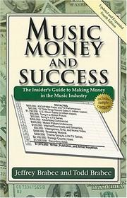 best books about the music industry Music, Money, and Success: The Insider's Guide to Making Money in the Music Business