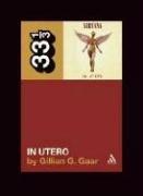 Cover of: Nirvana's in Utero (33 1/3)