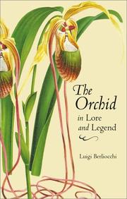 best books about orchids The Orchid in Lore and Legend
