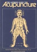 Cover of: The layman's guide to acupuncture