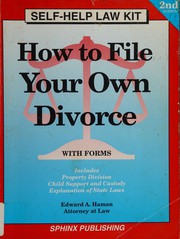 Cover of: How to File Your Own Divorce: With Forms (Self-Help Law Kit With Forms)