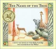 best books about Names For Kindergarten The Name of the Tree: A Bantu Tale