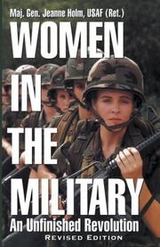 best books about Women In The Military Women in the Military: An Unfinished Revolution