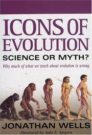 best books about Creationism Icons of Evolution: Science or Myth? Why Much of What We Teach About Evolution is Wrong