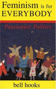best books about Activism Feminism is for Everybody: Passionate Politics