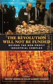 best books about Activism The Revolution Will Not Be Funded: Beyond the Non-Profit Industrial Complex
