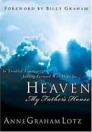 best books about Hell And Heaven Heaven: My Father's House