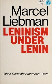 Cover of: Leninism under Lenin