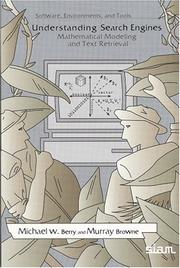 Cover of: Understanding search engines: mathematical modeling and text retrieval