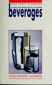 Cover of: Beverages. Alcohol-Free Drinks for All Occasions