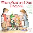 best books about divorce for preschoolers When Mom and Dad Divorce: An Elf-Help Book for Kids