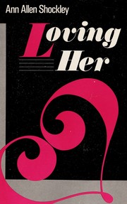 Cover of: Loving her