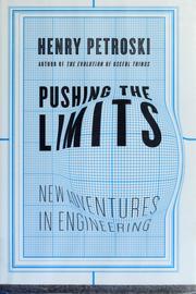 Cover of: Pushing the Limits: New Adventures in Engineering