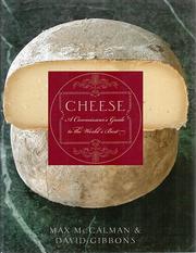 best books about Cheese Cheese: A Connoisseur's Guide to the World's Best