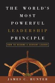 Cover of: The World's Most Powerful Leadership Principle