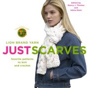 Cover of: Lion Brand Yarn: Just Scarves