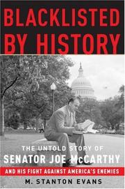 best books about mccarthyism Blacklisted by History: The Untold Story of Senator Joe McCarthy and His Fight Against America's Enemies