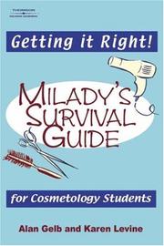 Cover of: Getting it right : Milady's survival guide for cosmetology students