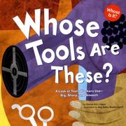 best books about Jobs For Kindergarten Whose Tools Are These?: A Look at Tools Workers Use - Big, Sharp, and Smooth