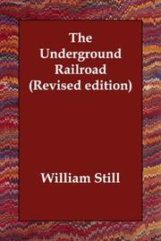 best books about Underground Railroad The Underground Railroad: Authentic Narratives and First-Hand Accounts