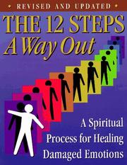 best books about Living With An Alcoholic The 12 Steps: A Way Out: A Spiritual Process for Healing