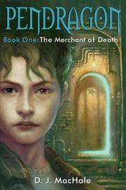 Cover of: The Merchant of Death (Pendragon #1)