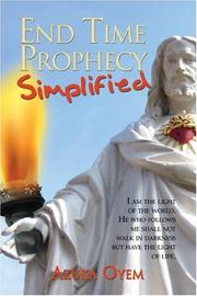 Cover of: End Time Prophecy Simplified