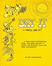 Cover of: Dry It -- You'll Like It!