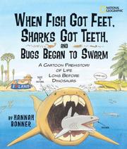 best books about fossils When Fish Got Feet, Sharks Got Teeth, and Bugs Began to Swarm: A Cartoon Prehistory of Life Long Before Dinosaurs